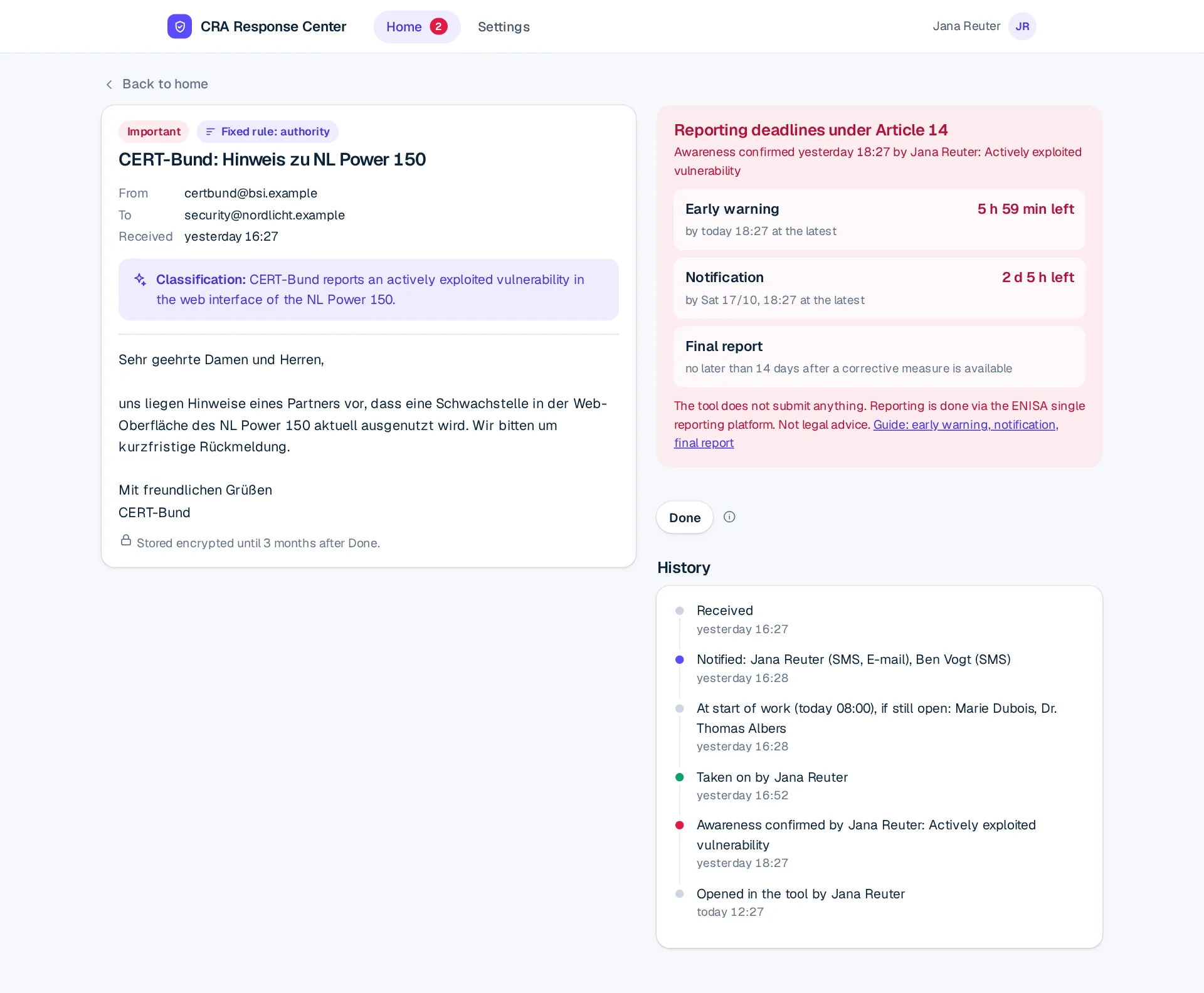 An important e-mail in the application: on the left the e-mail from CERT-Bund with its classification and a note that the text is stored encrypted. On the right the Article 14 reporting deadlines since confirmed awareness: early warning, notification and final report with the time remaining, below them the Done button and the history showing receipt, alert, who took the case on and awareness.